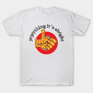 3v3rithing its alright T-Shirt